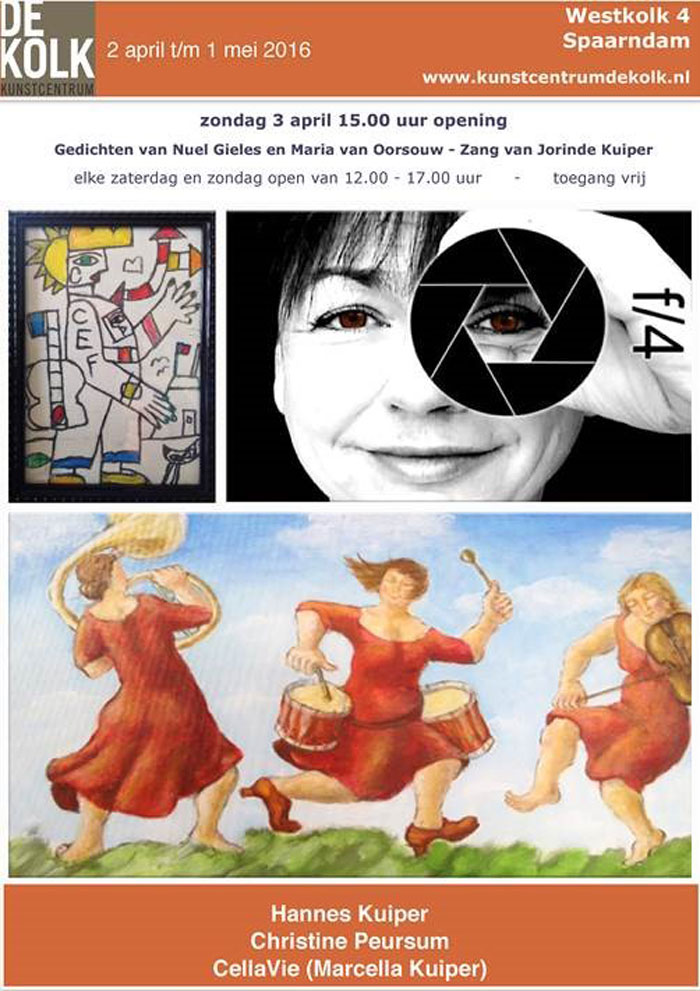 Expositie Hannes Kuiper, Christine Peursum en CellaVie (Marcella Kuiper) in de Kolk – Spaarndam